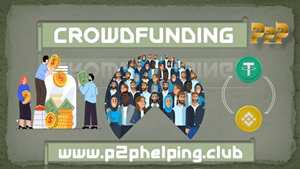 Peer-To-Peer (P2P) Fundraising Crowdfunding Cryptocurrency Based Models Boosting And Getting Famous Worldwide ?